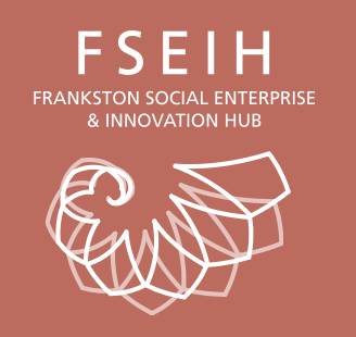 Frankston Social Enterprise and Innovation Hub